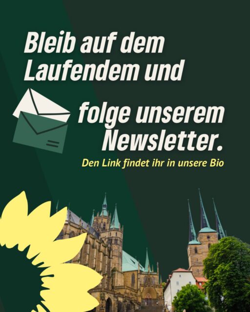 Bleib informiert über unsere Arbeit vor Ort, neue Projekte und politische Entwicklungen.
📬 Abonniere unseren Newsletter und verpasse nichts mehr. Den Link findest du in unserer Bio.

#erfurt #grüneerfurt #grünwerden #newsletter #gogreen