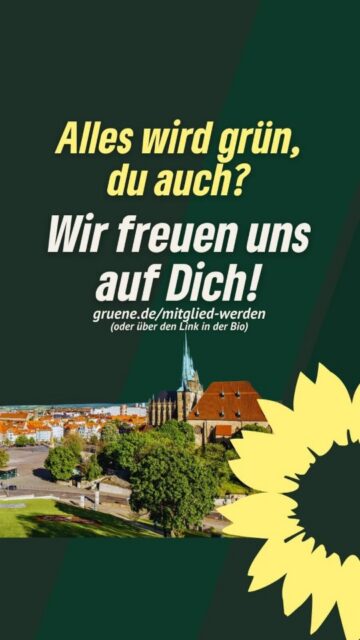 💚 Erfurt mitgestalten statt nur zuschauen!

Ob Klimaschutz, Demokratie, sichere Radwege, soziale Gerechtigkeit oder ein anderes Thema, das dir am Herzen liegt - bei uns kannst du dich einbringen und vor Ort etwas bewegen.
Gemeinsam entwickeln wir Ideen, organisieren Aktionen und setzen uns für ein lebenswertes Erfurt ein. Jede Perspektive zählt und jede helfende Hand macht einen Unterschied.

👉 Werde jetzt Mitglied – den Link findest du in unserer Bio!

#GrüneErfurt #Erfurt #Mitmachen #Demokratie #Klimaschutz Veränderung GemeinsamGestalten MitgliedWerden