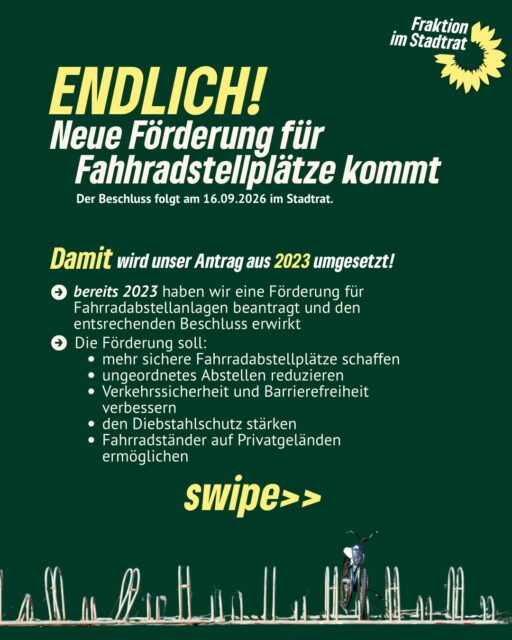 ENDLICH! Neue Förderung für Fahrradstellplätze kommt! 🎉🚲
Nach drei Jahren wird unser Antrag aus 2023 endlich umgesetzt: Die neue Förderrichtlinie für Fahrradabstellanlagen kommt! 🙌
Damit schaffen wir:
🔒 mehr sichere Fahrradstellplätze
🚲 weniger ungeordnet abgestellte Fahrräder
♿ mehr Barrierefreiheit
🛡️ mehr Verkehrssicherheit
🔐 besseren Diebstahlschutz
Wir freuen uns, dass sich unser Einsatz nun auszahlt. 💪🌻
Der Beschluss folgt am 16.09.2026 im Stadtrat. 🏛️
#erfurt #grüneerfurt #grüneimstadtrat #grünwirkt #fahrradstellplätze