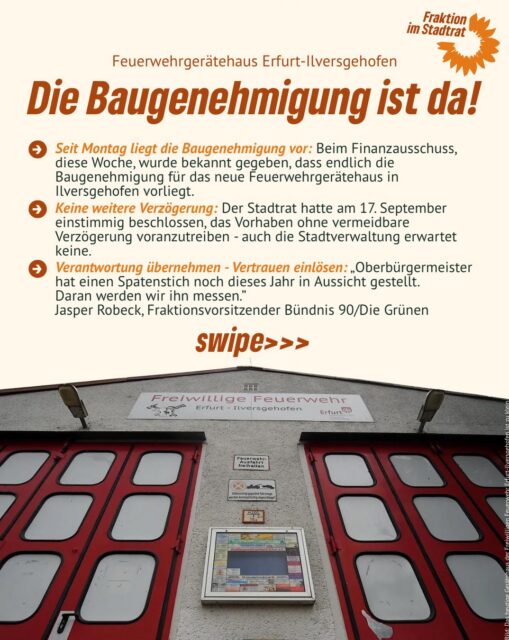 🚒 Die Baugenehmigung ist da – endlich geht es voran!
Seit Jahren setzen wir uns für ein neues Feuerwehrgerätehaus in Erfurt-Ilversgehofen ein. Jetzt liegt die Baugenehmigung endlich vor – eine gute Nachricht für die Kameradinnen und Kameraden der Freiwilligen Feuerwehr, die sich seit Jahren ehrenamtlich für unsere Sicherheit einsetzen.
Doch klar ist auch: Ankündigungen allein reichen nicht. Jetzt muss es weitergehen – ohne vermeidbare Verzögerungen! 💪
Doreen Denstädt hat sich bereits 2022 als sachkundige Bürgerin für das Vorhaben starkgemacht und bleibt als Stadträtin dran. Denn unsere Feuerwehr verdient mehr als neue Zeitpläne: Sie verdient verlässliche Entscheidungen und konkrete Taten.
Unser Anspruch ist klar: Verantwortung übernehmen, Vertrauen einlösen und den nächsten Schritt gehen. Wir werden die Stadtverwaltung und den Oberbürgermeister Andreas Horn an ihrem Wort messen. 🚒💚
#erfurt #grüneerfurt #feuerwehr #ilversgehofen #ffw