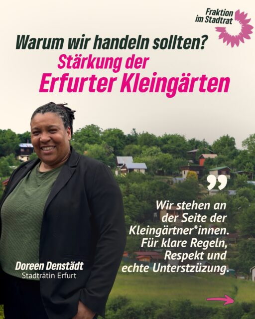 🌿🏡 Unsere Kleingärten verdienen Rückhalt – nicht Unsicherheit.

👉 Warum wir handeln sollten:
⚖️ Rechtssicherheit schaffen – Dauerhafte Wohnnutzung in Kleingärten ist rechtlich nicht vorgesehen. Deshalb braucht es klare Regeln und Unterstützung bei Konflikten.
🤝 Ehrenamt stärken – Viele Kleingärtner*innen investieren Zeit und Engagement für unsere Stadt – das verdient Verlässlichkeit statt zusätzlicher Belastung.
📌 Unser Vorschlag: Prüfung, wie die Stadt bei Rechtsfragen unterstützen kann – inklusive zusätzlicher Mittel für Beratung.

💚 Wer unsere Kleingärten stärkt, stärkt Klima, Artenvielfalt und das Ehrenamt in Erfurt.

Wie seht ihr das – welche Unterstützung brauchen Erfurts Kleingärten? 👇🌸

#erfurt #grüneerfurt #grüneimstadtrat #kleingärten #kleingärtenerfurt