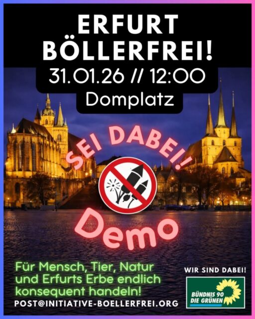 ⚠️ CALL TO ACTION - Gerne teilen! 🤝
Geht es dir auch so? Jedes Jahr zu Silvester schüttelt man den Kopf, weil Städte sich über Stunden in kriegsähnliche Gebiete verwandeln.🧨 🚀 Am Tag drauf nochmal die Statistik lesen, was alles passiert ist - das ist Tradition wie „Dinner for One“ - und dann ist wieder Ruhe für 364 Tage…
Doch der Brand am Domplatz hat etwas an der jährlichen Zeremonie verändert. Plötzlich ist etwas Großes passiert, was die ErfurterInnen lange beschäftigt. Alle anderen Verletzungen, brennenden Müllkübel, verschreckte Menschen und Tiere mit Beruhigungsmitteln sind ja irgendwie privates Schicksal und verschwinden wieder aus unserer Aufmerksamkeit. Aber nun ist eine neue Dimension erreicht: Riesenschaden im Herz der Altstadt. 🔥
Wenn ihr auch der Meinung seid, dass es ab 2026 nicht mehr so sein soll und die Hoffnung auf einen friedlichen Jahreswechsel in der Stadt nicht aufgegeben habt, dann unterstützt doch gern die neue (BürgerInnen-)„Initiative Böllerfrei“, die zivilgesellschaftlich die Situation verbessern möchten: Unterschriftensammlung🖌, Kundgebung 📣 und Landtagsanfragen📮 laufen.
Ihr könnt das unterstützen: Unterschreiben, Demo besuchen und anderen davon erzählen. 📞
Unterschriftenlisten und mehr Infos gibt's bei:
📩 post@initiative-boellerfrei.org
>> Die Kundgebung dauert nur 40 Minuten. Die Anschlussdemo am Bahnhof (Solidarische Asylpolitik) kann noch pünktlich erreicht werden! <<